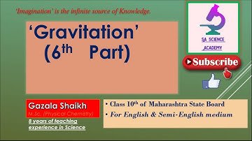 Gravitation - Part - 6 - SA Science Academy