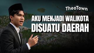 AKU MENJADI WALIKOTA DISUATU DAERAH - THEOTOWN PART 1