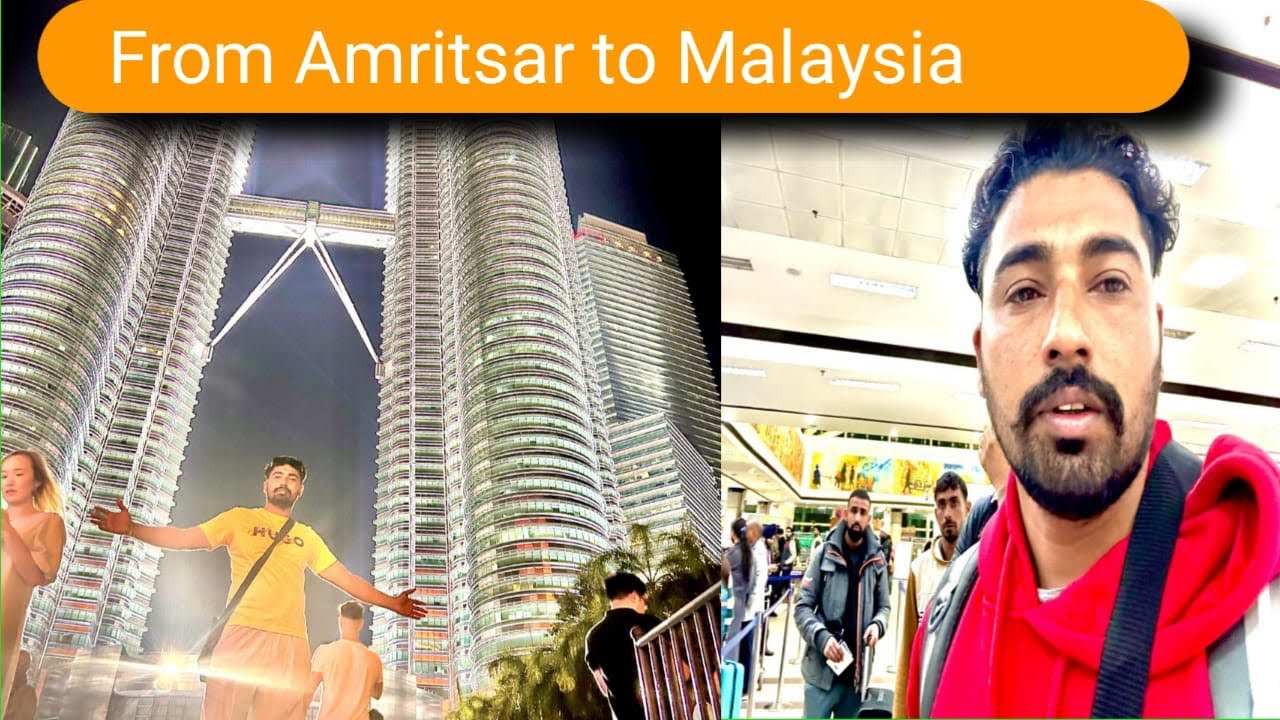 From India to Malaysia | From Amritsar to Malaysia