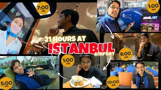 HOW I SURVIVED SUPER LoooooNG LAYOVER AT ISTANBUL AIRPORT, Turkey  Ultimate Guide