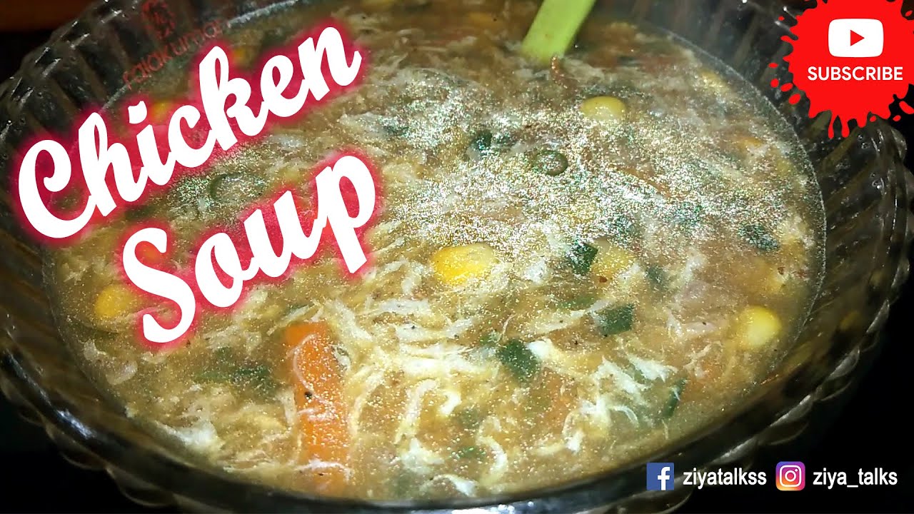 Chicken Soup Recipe Malayalam ചിക്കൻ സൂപ്പ് Ziya Talks Cooking