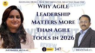 Why Agile Leadership Matters More Than Agile Tools in 2026