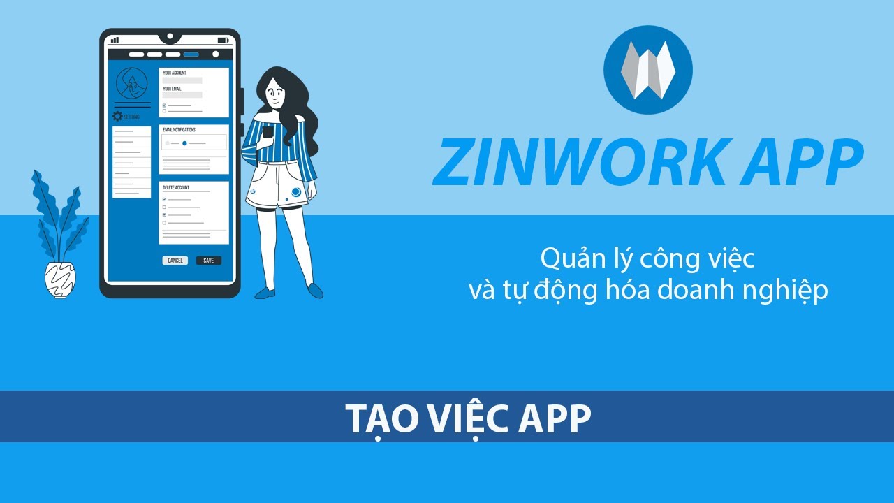 2. Thao tác - Sử dụng - Zinwork