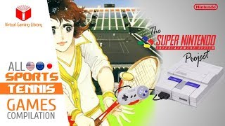 All SNES/Super Nintendo Tennis Games Compilation - Every Game (US/EU/JP)