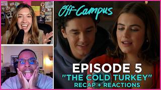 Off Campus Episode 5 "The Cold Turkey" | Hannah and Garrett are official!