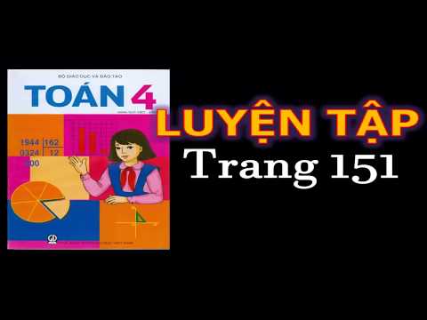 Video Toán 4 trang 151 - Luyện tập - youtube