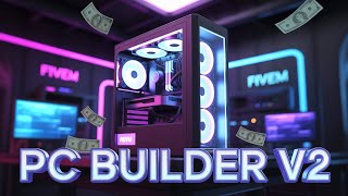 PC Builder V2 | FiveM Script | ESX & QB