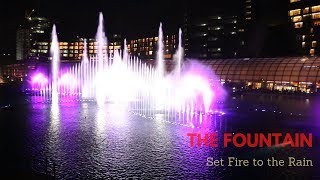 The Fountain - Okada Manila HD 'Set Fire to the Rain' The Fountain - Okada Manila HD 'Set Fire to the Rain'