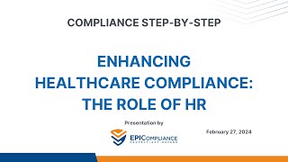 EPICompliance Podcast #19: Enhancing Healthcare Compliance - The Role of HR
