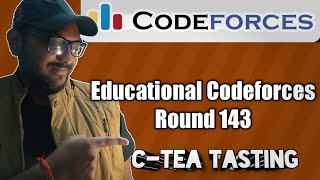 Codeforces Educational Round 143| Problem C : Tea Tasting |pls watch till end to understand complete