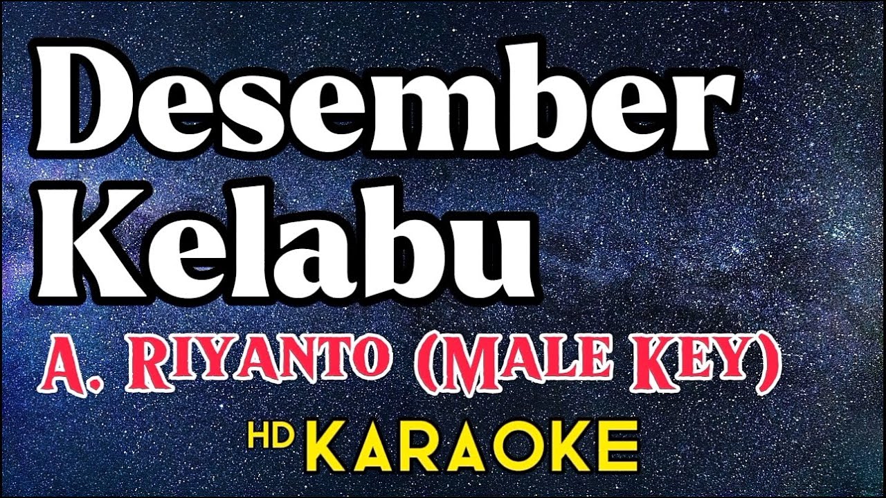 Desember Kelabu - A. Riyanto | Male Key | ZMC Karaoke - YouTube