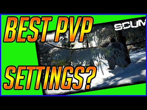 BEST SCUM PvP