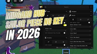 [MIDGARD HUB] SAILOR PIECE SCRIPT NO KEY! AUTO FARM &amp; SEA 2 (2026)