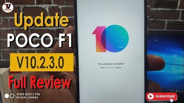 POCO F1 Update V10.2.3.0 Updated Feb Security Patch Full Review