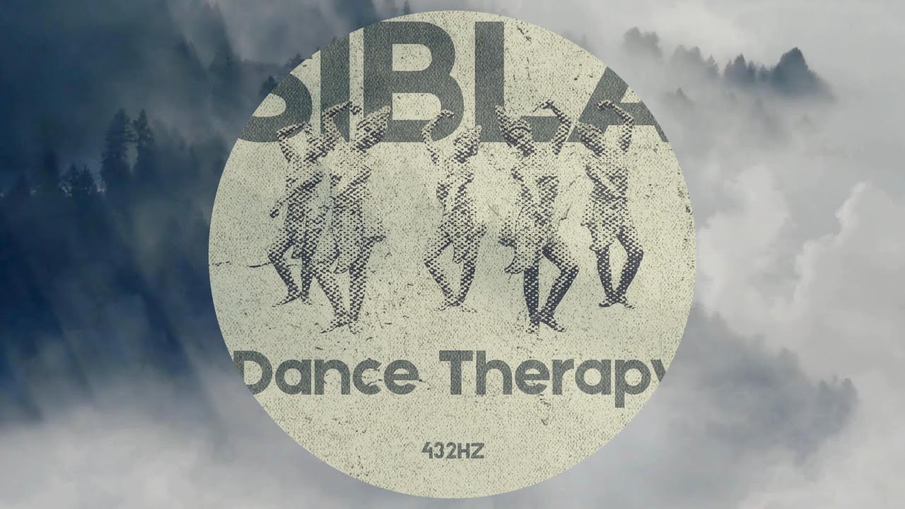 Sibla - Dance Therapy (432Hz)