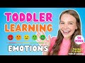 Toddler Learning Video - Learn Emotions & Feelings | Preschool Learning Videos | Kids Videos