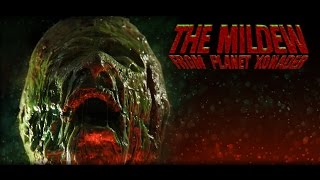 THE MILDEW FROM PLANET XONADER - trailer -  NECROSTORM (Sci-Fi)