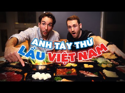 lẩu việt nam Update 2022 Anh Tây Thử Lẩu Việt Nam | Will in Vietnam