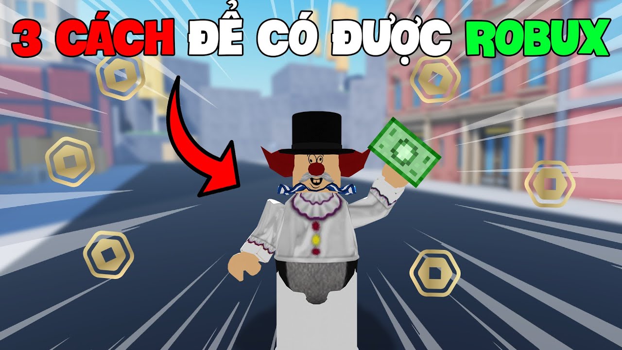 Sunsu Robux 3 CÁCH ĐỂ CÓ ĐƯỢC ROBUX - YouTube
