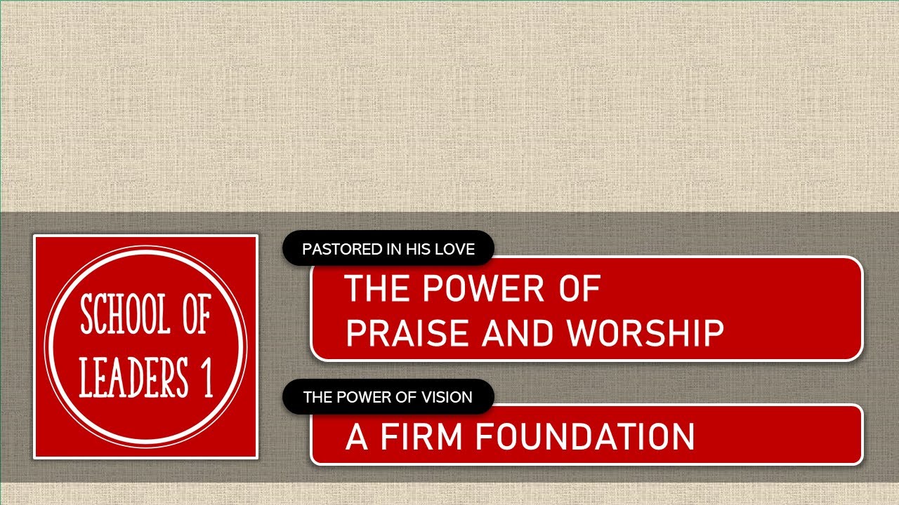 School of Leaders 1: Lesson 3