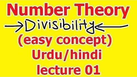 1.Number Theory Lecture 01 Introduction to Divisibility in Hindi/Urdu BSc Math