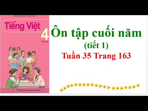 Video Tiếng Việt Lớp 4 Ôn tập cuối học kì 2 ( Cuối năm) Tiết... - youtube