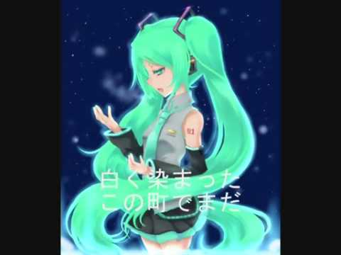 【初音ミク】snow town【オリジナル】