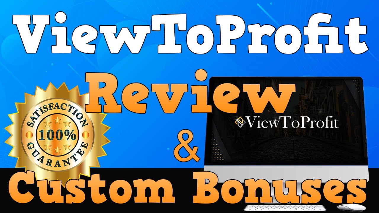 ViewToProfit Review - What you need to know before buying - [View To Profit Review]