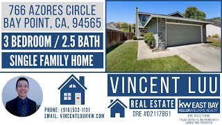 766 Azores Circle, Bay Point, CA, 94565 | Virtual Home Tour by LifeWithVinceLuu 505 views 2 years ago 4 minutes, 6 seconds