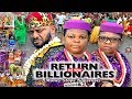 RETURN OF THE BILLIONAIRES 1 {NEW MOVIE}-YUL EDOCHIE|AKI&PAWPAW|2019 LATEST NIGERIAN NOLLYWOOD MOVIE