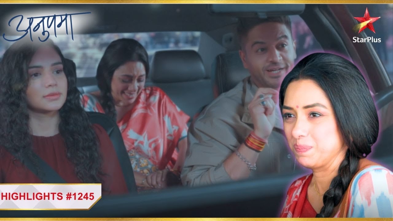 Anupama ki phirse hui Anuj se takraar! | Ep.1245 | Highlights | Anupama | Mon-Sun | 10PM