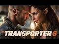 The Transporter 6 (2026)Jason statham vs Gal Gadot | Blockbuster Movie Full Facts,Story &amp; Review fq