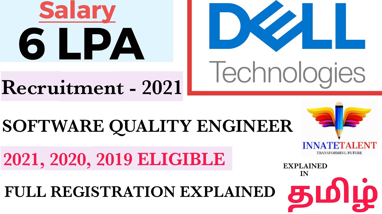 DELL Recruitment 2021 | Software Quality Engineer | 5 LPA | 2021, 2020, 2019 Eligible | Off Campus