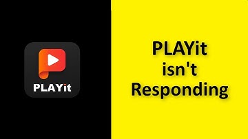 How To Fix PlayIt App isn