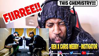 UK WHAT UP🇬🇧!!! (Ren x Chris Webby) - Instigator (REACTION)