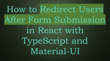 How to Redirect Users After Form Submission in React with TypeScript and Material-UI