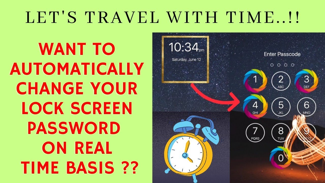 How to Change lock screen password automatically on real time basis ...