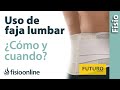 Fajas lumbares - Cuándo y cómo usar una ortesis para el dolor de espalda