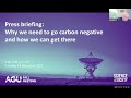 #AGU21: Press briefing: Why we need to go carbon negative and how we can get there