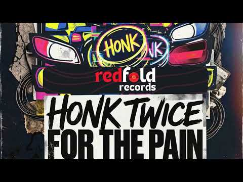 Honk Twice for the Pain (Official Song) | RedFold Music