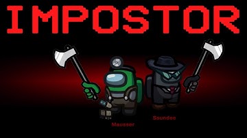 Among Us - Mausser & Ssundee Great Impostors - Full The Airship 2 Impostors Gameplay - No Commentary