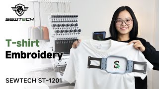 How to Embroider A T-shirt on the SEWTECH ST-1201 Embroidery Machine