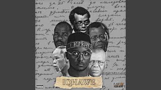 Iqhawe feat Leezy Lindokuhle