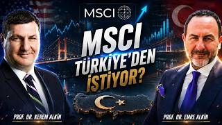 Prof. Dr. Emre Alkin: MSCI ve Borsa İstanbul Analizi — 5 Ağustos 2026
