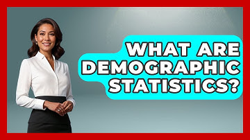 What Are Demographic Statistics? - The Friendly Statistician