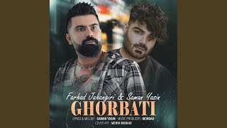 Ghorbati (feat. Saman Yasin) - Farhad Jahangiri