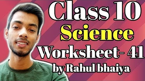 Class 10th Science worksheet 41 in English | Science Worksheet 41 English | 10 science worksheet 41