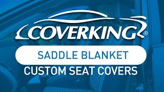 COVERKING® Saddle Blanket Custom Seat Covers
