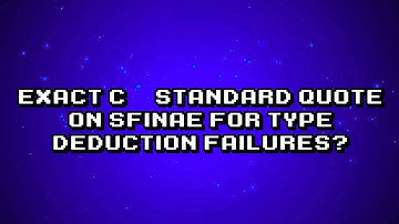 Understanding SFINAE in C++: The Exact Standard Quote!