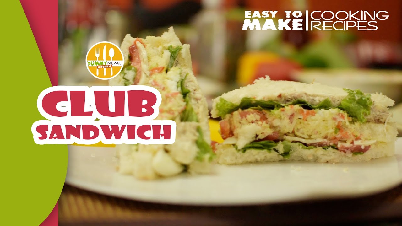 Club Sandwich in Nepali Style Food Recipe YouTube